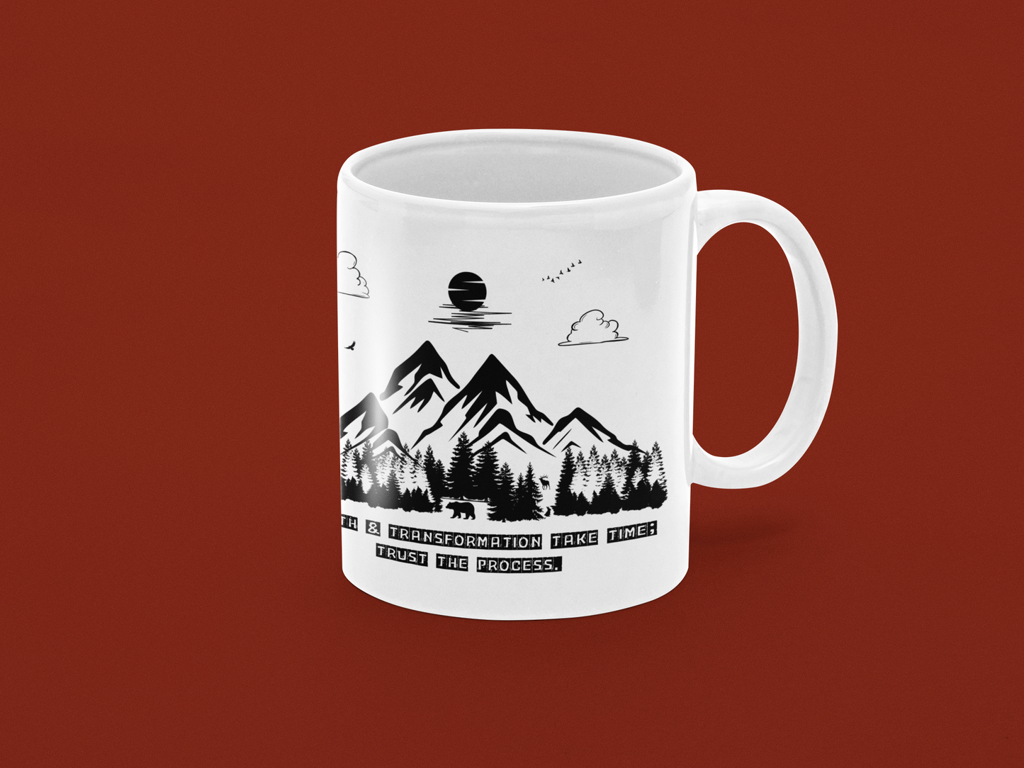 Inspirational Mountain Mug – "Growth & Transformation Take Time" – Perfect for Nature & Adventure Lovers