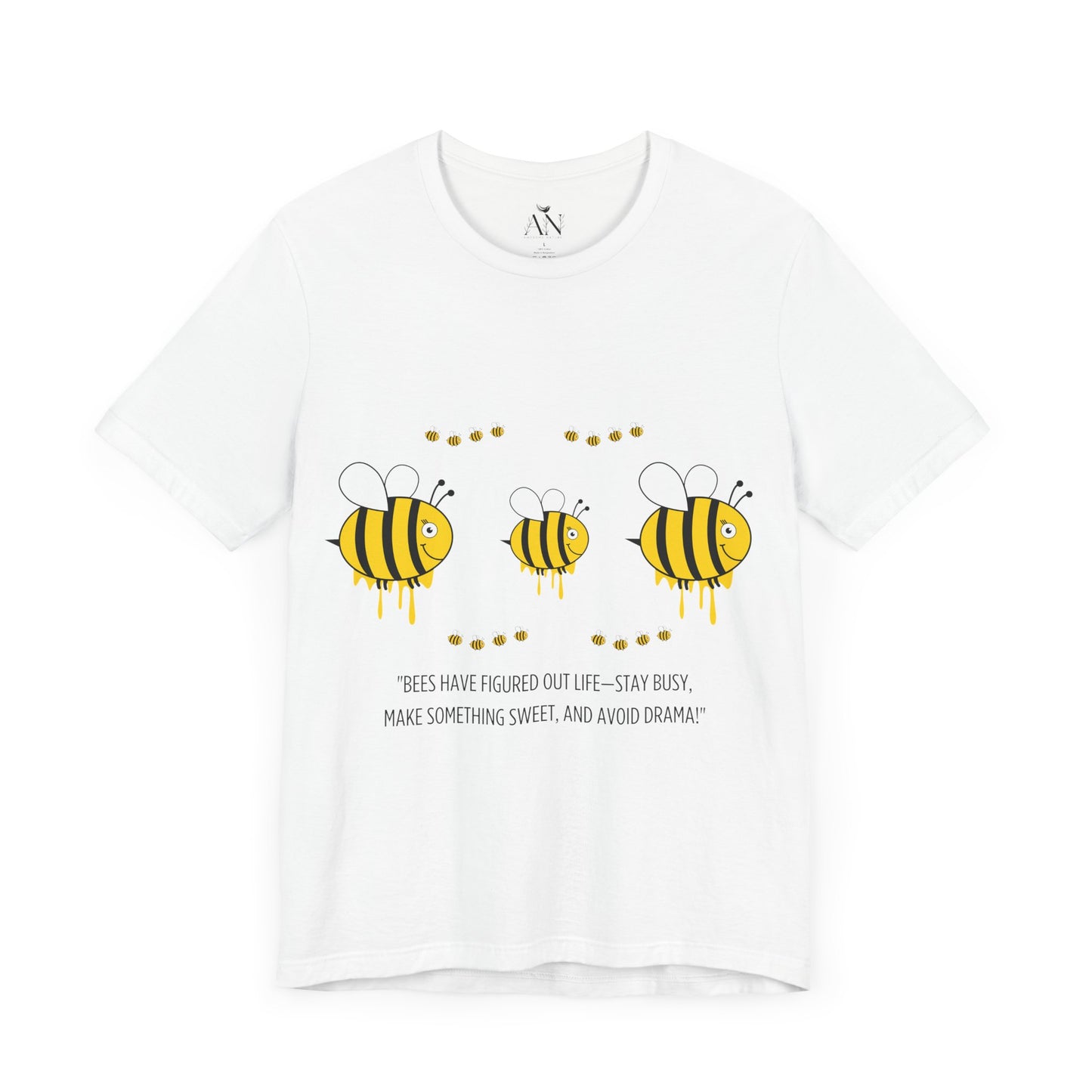 Gorgeous Bees T-Shirt β "Bees Have Life All Figured Out!" πβ¨