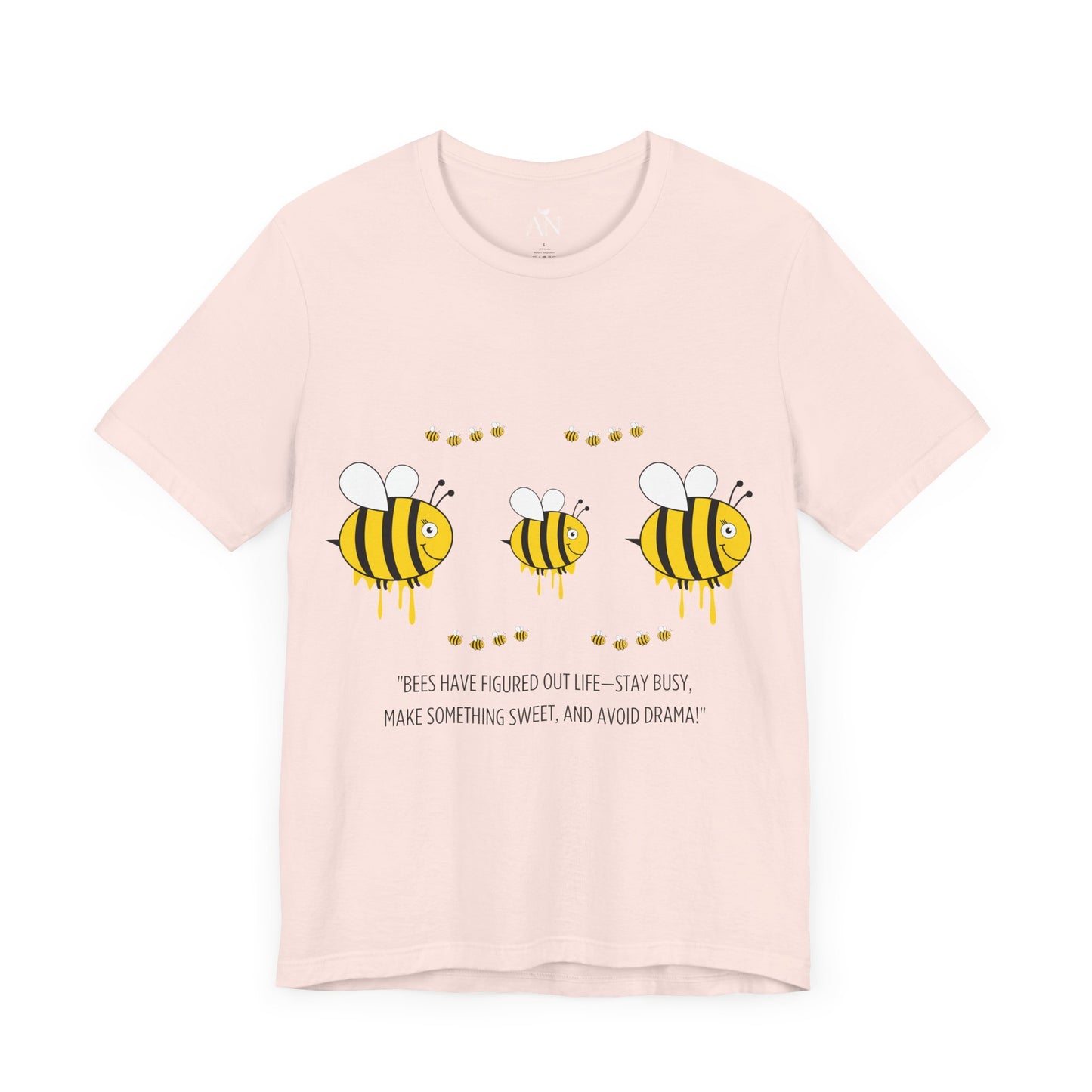 Gorgeous Bees T-Shirt β "Bees Have Life All Figured Out!" πβ¨