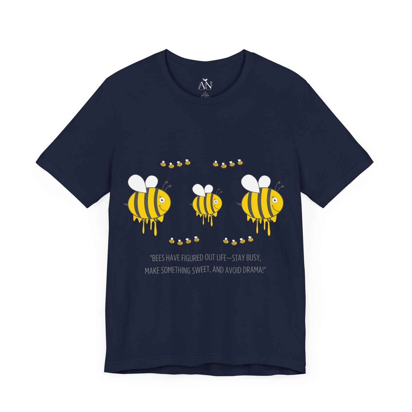 Gorgeous Bees T-Shirt β "Bees Have Life All Figured Out!" πβ¨