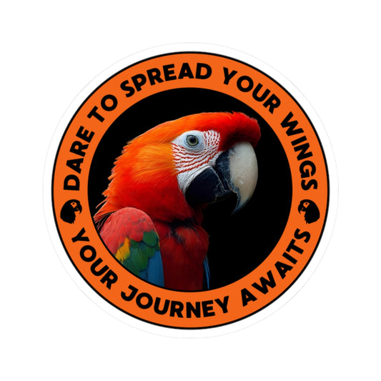 Parrot-Inspired Kiss-Cut Stickers – "Dare to Spread Your Wings, Your Journey Awaits"