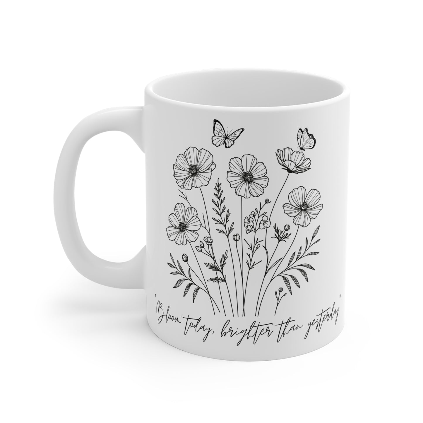 Wildflower Bloom Mug – "Bloom Today, Brighter Than Yesterday