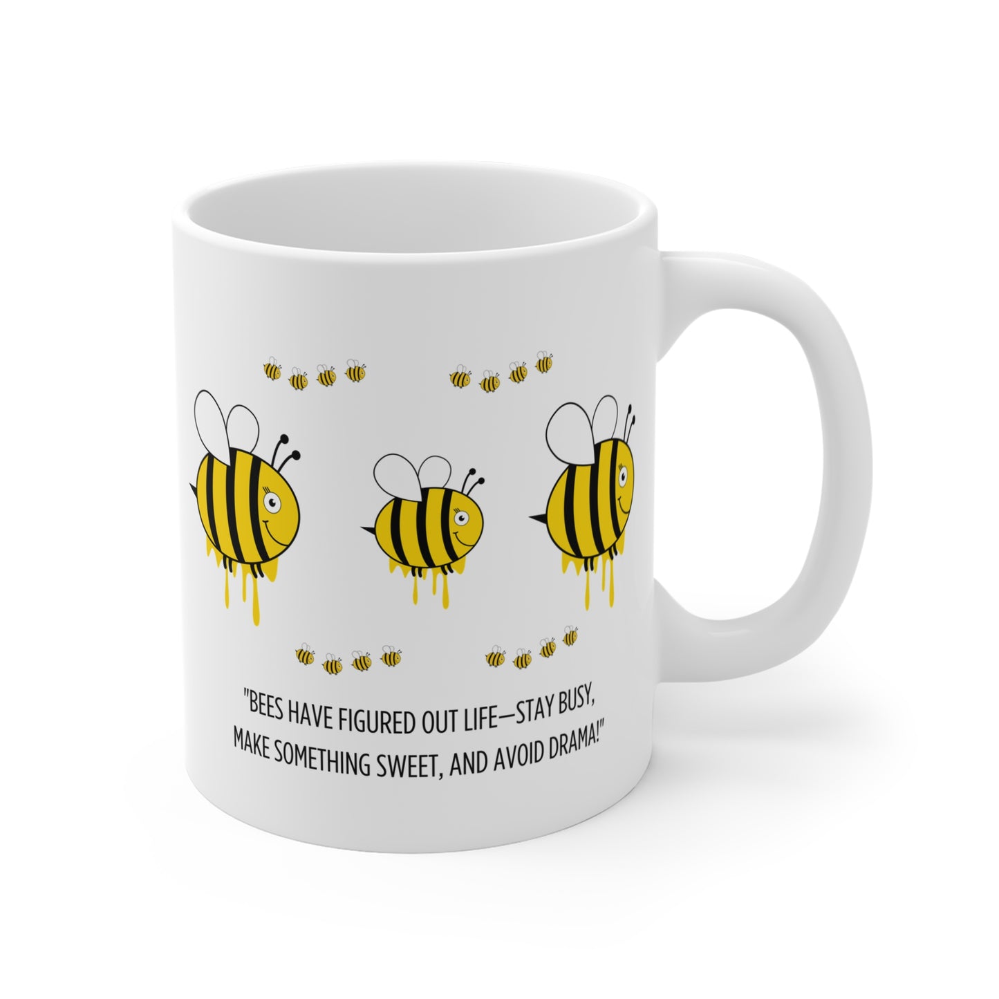 Busy Bee Wisdom Mug – Sweet, Simple, and Drama-Free!