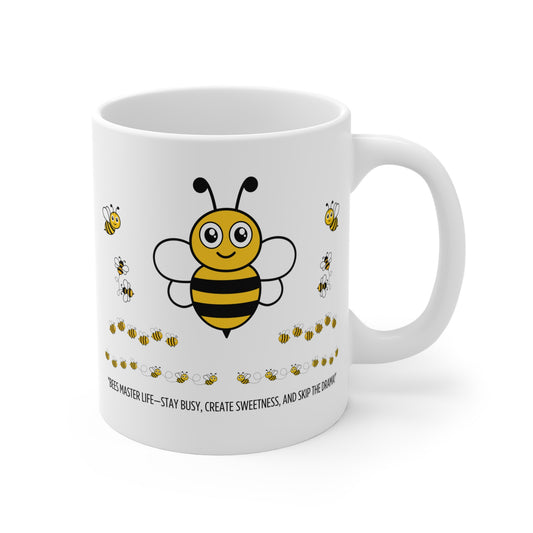 Bees Motivation Mug – "Stay Busy, Create Sweetness, Skip the Drama!"