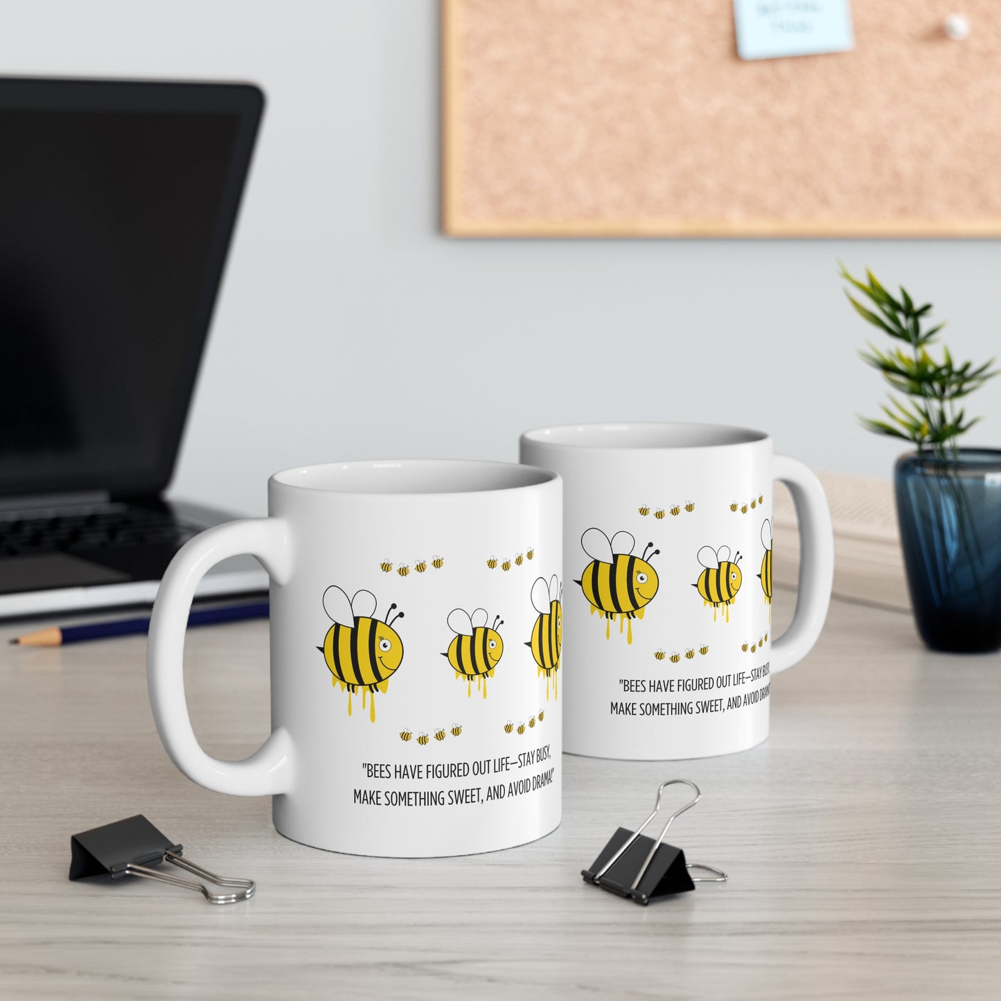 Busy Bee Wisdom Mug – Sweet, Simple, and Drama-Free!