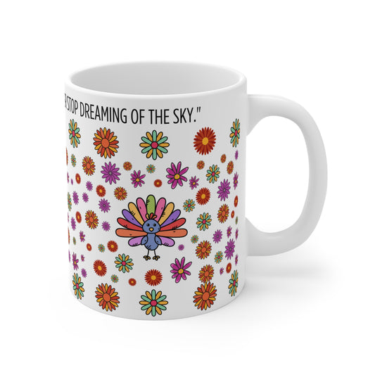 "Never Stop Dreaming of the Sky" – Inspirational Floral Mug